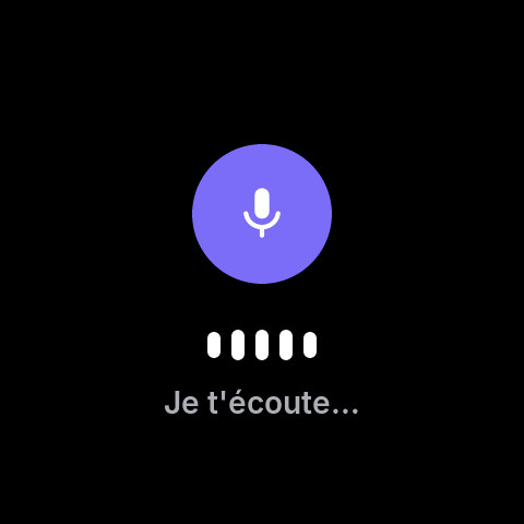 L'assistant écoute : Je t'écoute